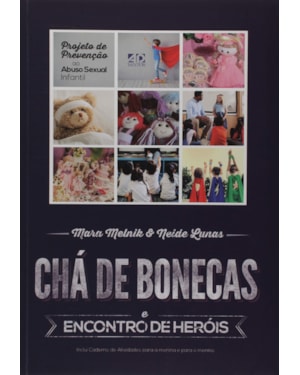 CHÁ DE BONECAS E ENCONTRO DE HERÓIS