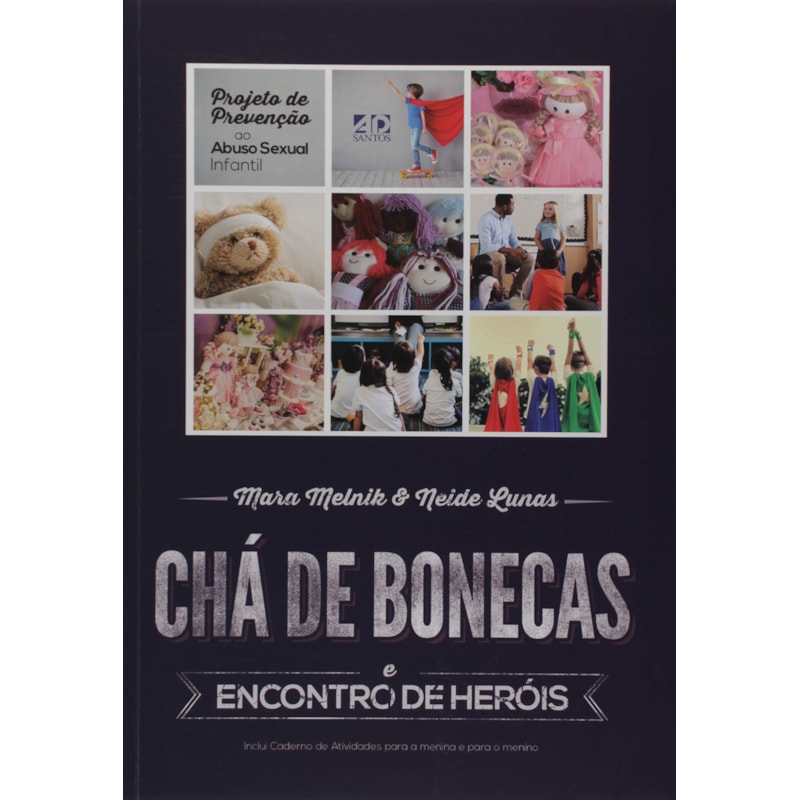 CHÁ DE BONECAS E ENCONTRO DE HERÓIS