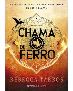CHAMA DE FERRO: SEQUÊNCIA DO FENÔMENO MUNDIAL QUARTA ASA (SÉRIE O EMPYRIANO, LIVRO 2)
