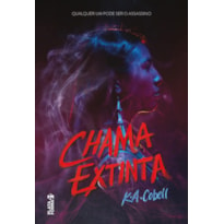 CHAMA EXTINTA