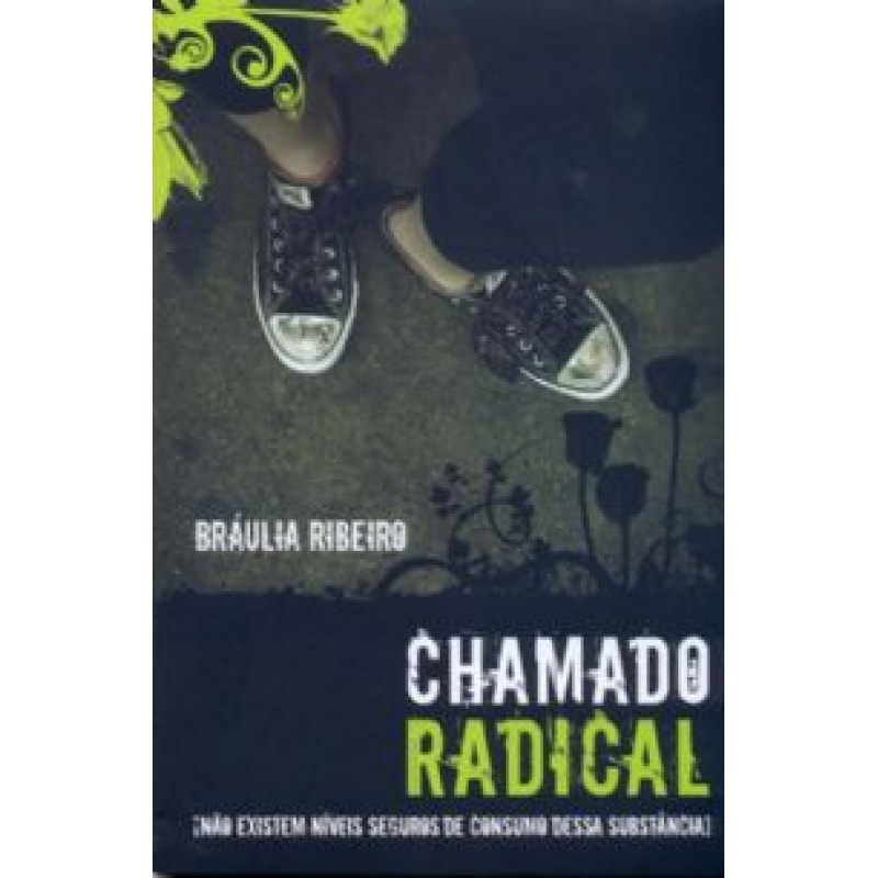 CHAMADO RADICAL - NÃO EXISTEM NÍVEIS SEGUROS DE CONSUMO DESSA SUBSTÂNCIA