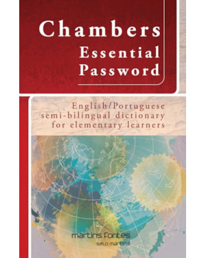 Chambers Essential Password: English/Portuguese semi-bilingual dictionary for elementary learners