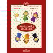 CHAPEUZINHOS COLORIDOS (NOVA EDIÇÃO)