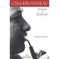 CHARBONNEAU - ENSAIO E RETRATO