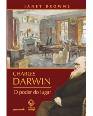 CHARLES DARWIN: O PODER DO LUGAR
