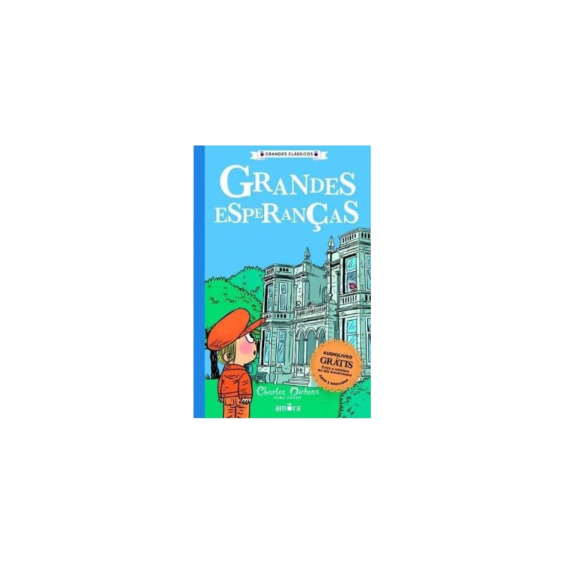 Charles Dickens para todos - Grandes esperanças - livro + audiolivro grátis