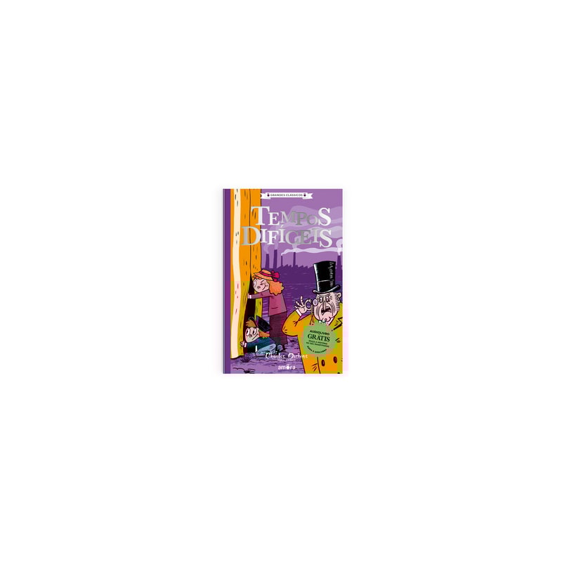 Charles Dickens para todos - Tempos difíceis - livro + audiolivro grátis