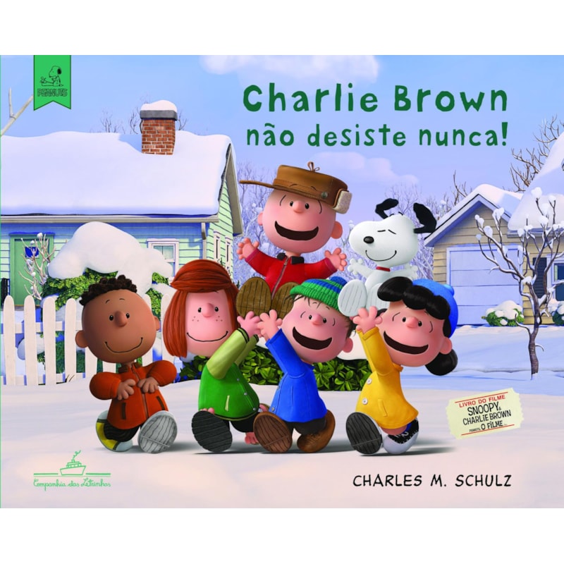 CHARLIE BROWN NÃO DESISTE NUNCA!