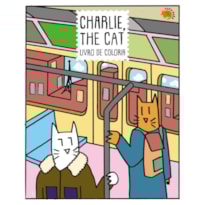 CHARLIE, THE CAT: LIVRO DE COLORIR