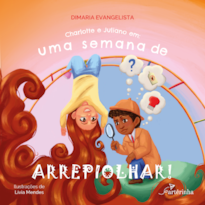 CHARLOTTE E JULIANO EM: UMA SEMANA DE ARREPIOLHAR!