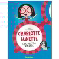 CHARLOTTE LUNETE E OS DIREITOS HUMANOS