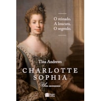 CHARLOTTE SOPHIA: UM ROMANCE