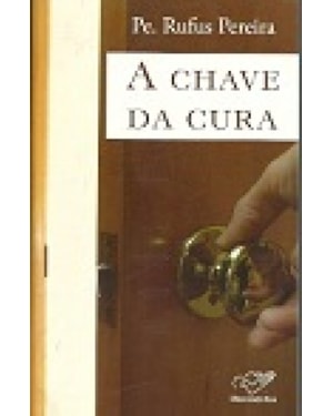 CHAVE DA CURA, A - 1ª