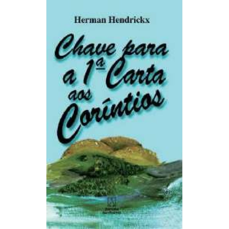 CHAVE PARA A PRIMEIRA CARTA AOS CORINTIOS