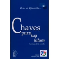 CHAVES PARA SUA LEITURA