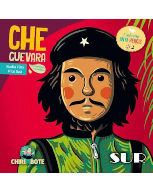 CHE GUEVARA PARA CHICAS Y CHICOS