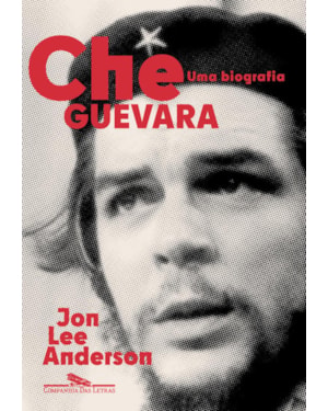 Che guevara: uma biografia (nova edição)