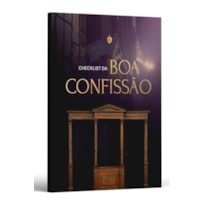 CHECKLIST DA BOA CONFISSÃO