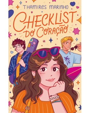 CHECKLIST DO CORAÇÃO - UM ROMANCE JUVENIL SOBRE PRIMEIRO AMOR DA AUTORA DE 