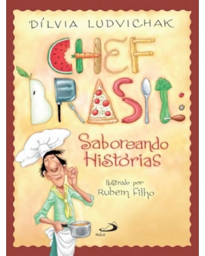 Chef Brasil: saboreando histórias