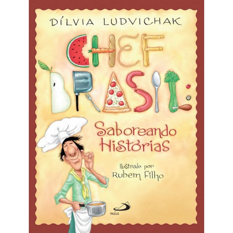 Chef Brasil: saboreando histórias