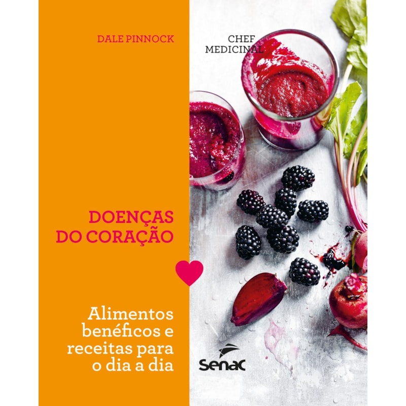 CHEF MEDICINAL : DOENÇAS DO CORAÇÃO