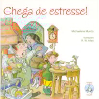 Chega de estresse!