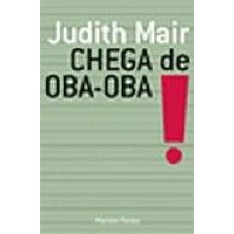 CHEGA DE OBA-OBA