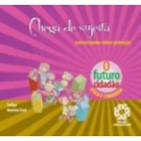 CHEGA DE SUJEIRA
