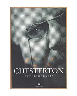 CHESTERTON - AUTOBIOGRAFIA