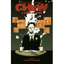 Chew - O sabor do crime - vol. 1: Ao gosto do freguês