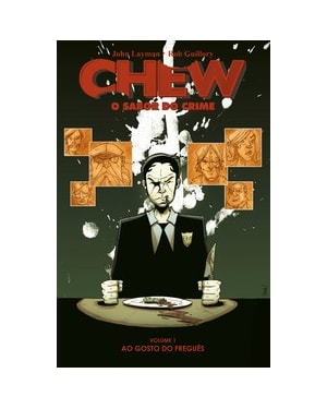 Chew - O sabor do crime - vol. 1: Ao gosto do freguês