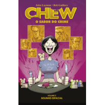 Chew - O sabor do crime - Vol. 3: Bolinho espacial