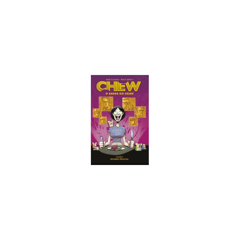 Chew - O sabor do crime - Vol. 3: Bolinho espacial