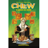 Chew - O sabor do crime vol. 4: Receitas de família