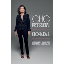 CHIC PROFISSIONAL - CIRCULANDO E TRABALHANDO NUM MUNDO CONECTADO