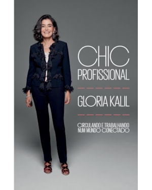 CHIC PROFISSIONAL - CIRCULANDO E TRABALHANDO NUM MUNDO CONECTADO