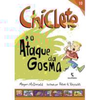 Chiclete e o ataque da gosma