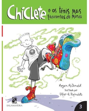 CHICLETE E OS TENIS MAIS FEDORENTOS