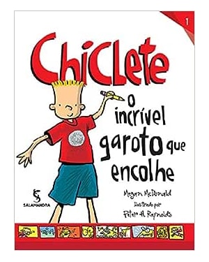CHICLETE O INCRIVEL GAROTO QUE ENC