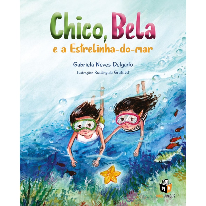 CHICO, BELA E A ESTRELINHA-DO-MAR
