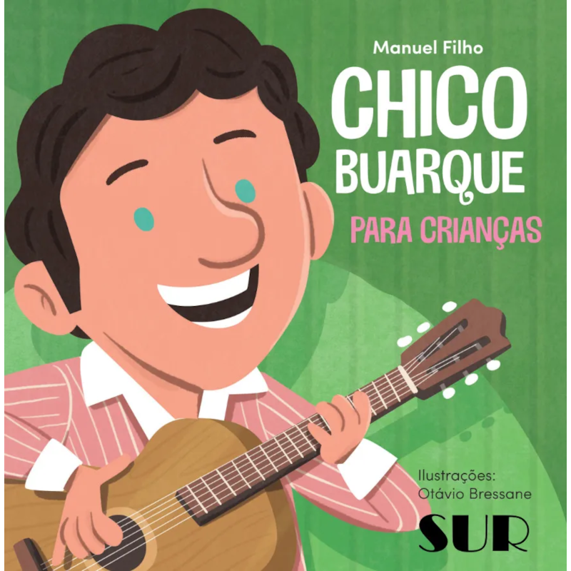 CHICO BUARQUE PARA CRIANÇAS