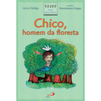 Chico, homem da floresta