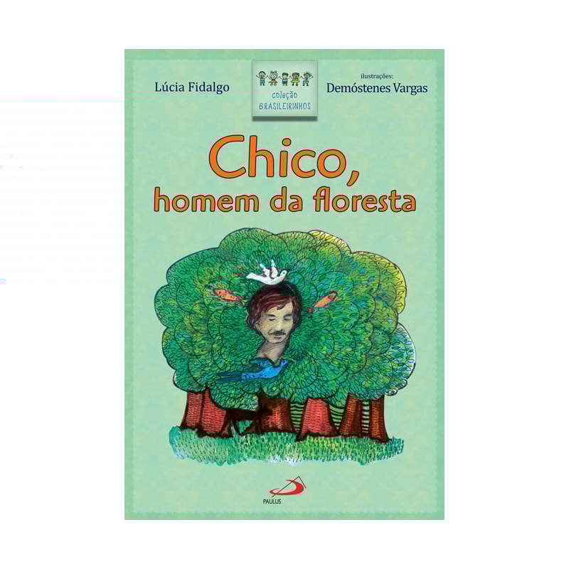 Chico, homem da floresta