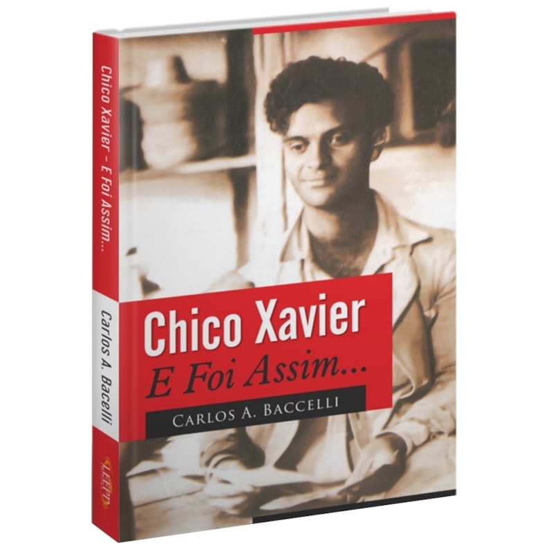 CHICO XAVIER E FOI ASSIM...