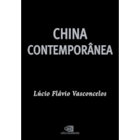 CHINA CONTEMPORÂNEA