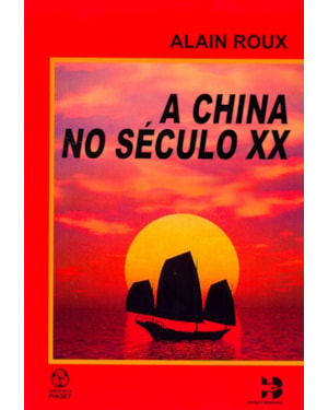 CHINA NO SECULO XX, A