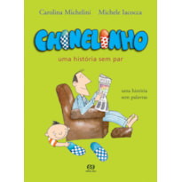 CHINELINHO: UMA HISTÓRIA SEM PAR