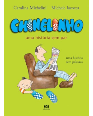 CHINELINHO: UMA HISTÓRIA SEM PAR