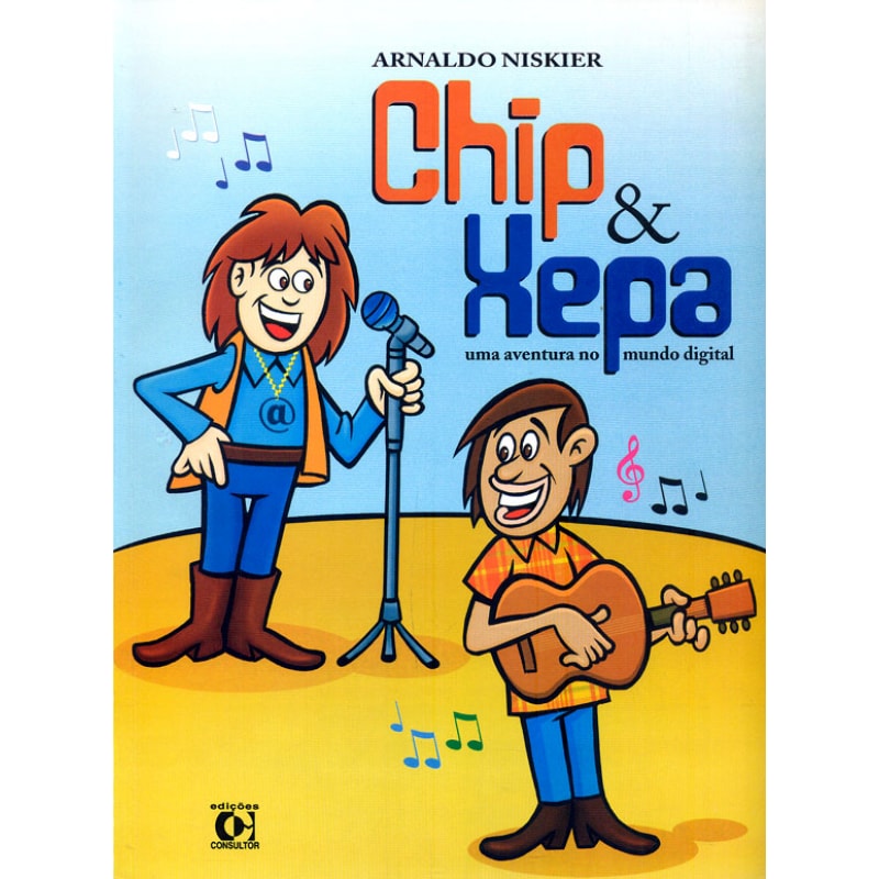 CHIP E XEPA - UMA AVENTURA NO MUNDO DIGITAL